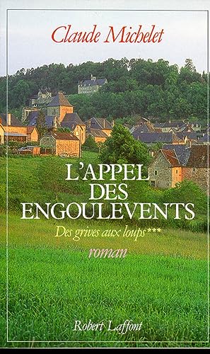 L'appel des engoulevents - tome 3 - AE (03) (9782221069455) by Michelet, Claude