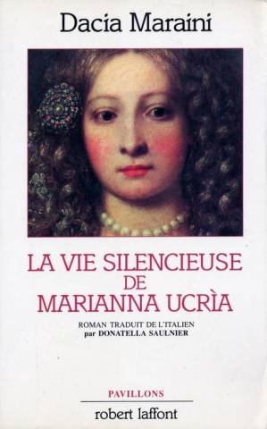 Beispielbild fr La vie silencieuse de Marianna Ucria Maraini, Dacia zum Verkauf von LIVREAUTRESORSAS