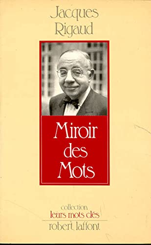 Miroir des mots (9782221070420) by Rigaud, Jacques