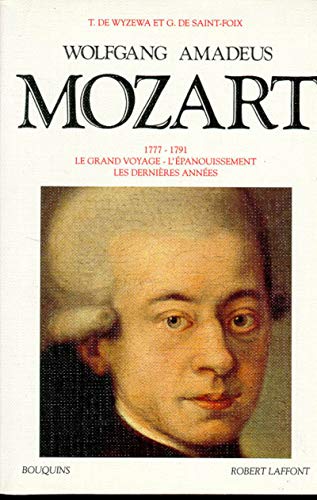 Imagen de archivo de Wolfgang Amadeus Mozart : Sa Vie Musicale Et Son Oeuvre. Vol. 2. 1777-1791 : Le Grand Voyage, L'pan a la venta por RECYCLIVRE