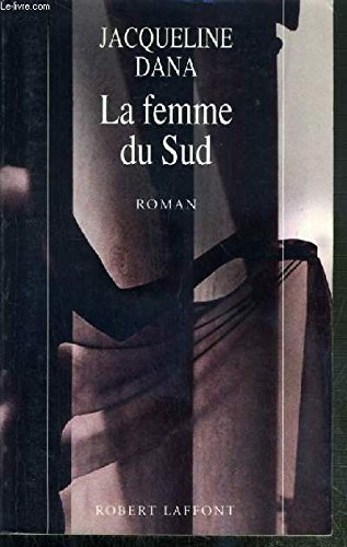 Imagen de archivo de La femme du sud a la venta por Librairie Th  la page