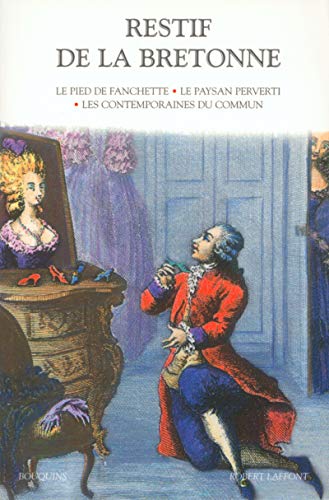 Stock image for Le Pied de Fanchette - Le paysan perverti de la Bretonne, Restif for sale by Librairie Parrsia
