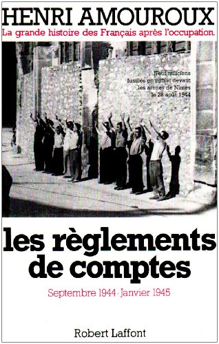 Les rÃ¨glements de comptes - tome 9 (09) (9782221072509) by Amouroux, Henri