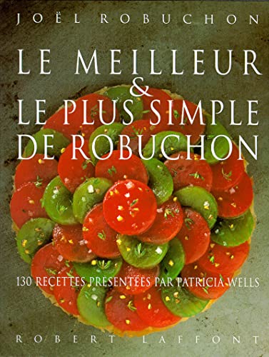 Stock image for Le Meilleur et le plus simple de Robuchon for sale by Ammareal