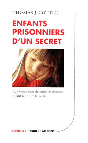 Stock image for Enfants prisonniers d'un secret for sale by LibrairieLaLettre2