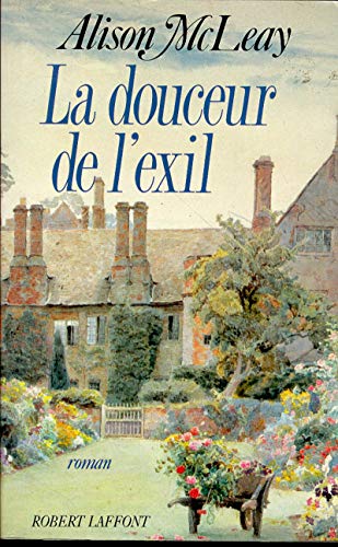 Beispielbild fr La douceur de l'exil zum Verkauf von Ammareal
