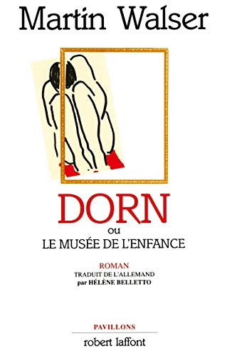 9782221073438: Dorn ou le muse de l'enfance