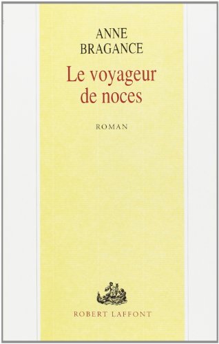 Beispielbild fr Le voyageur de noces [Broch] zum Verkauf von secretdulivre
