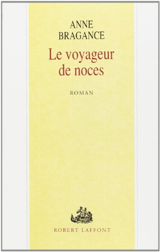 Stock image for Le voyageur de noces [Broch] for sale by secretdulivre