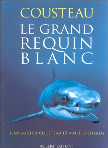 Imagen de archivo de Le grand requin blanc a la venta por Ammareal