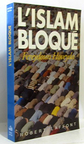 9782221074114: L'islam bloqu