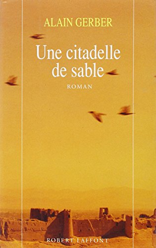 Beispielbild fr Cinq citadelles de sable, N 2 : Une citadelle de sable zum Verkauf von Librairie Th  la page