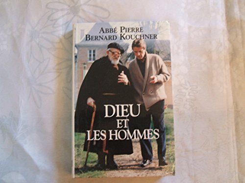 Dieu et les hommes (Aider la vie) (French Edition) (9782221076187) by Pierre