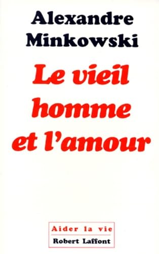 Le vieil homme et l'amour (Donner sa chance à chaque enfant du monde)