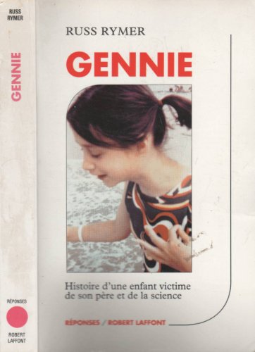 Beispielbild fr Gennie : Histoire d'une enfant victime de son pre et de la science zum Verkauf von Ammareal