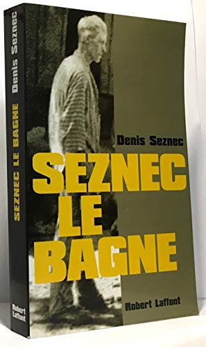 9782221076538: Seznec, le bagne