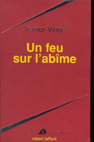 Un feu sur l'abÃ®me (9782221076767) by Vinge, Vernor