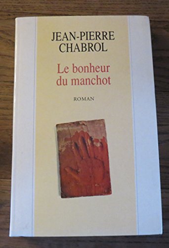 Beispielbild fr Le bonheur du manchot zum Verkauf von Librairie Th  la page