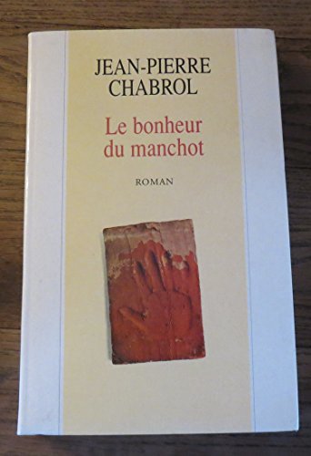 Imagen de archivo de Le bonheur du manchot a la venta por Librairie Th  la page