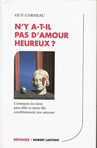 Beispielbild fr N'Y a-t-il pas d'amour heureux ? zum Verkauf von ARTLINK
