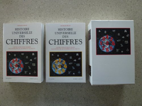 9782221078389: Histoire universelle des chiffres: L'intelligence des hommes racontée par les nombres et le calcul (Bouquins) (French Edition)