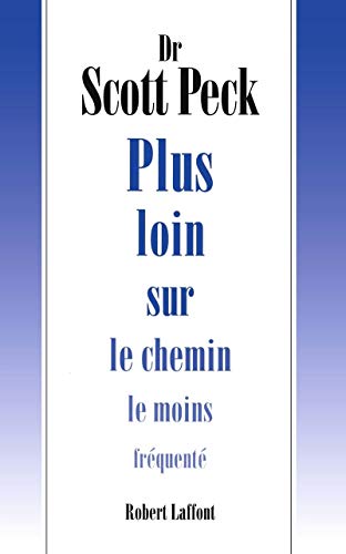 Stock image for Plus loin sur le chemin le moins fr quent for sale by Better World Books: West