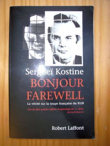 9782221079089: Bonjour, Farewell: La vérité sur la taupe française du KGB (French Edition)