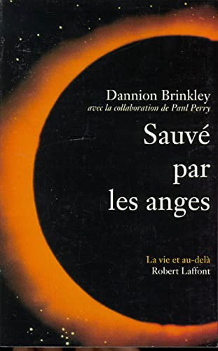 SauvÃ© par les anges (9782221079492) by Brinkley, Dannion