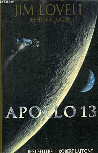 Apollo 13 perdus dans l'espace (9782221079690) by Kluger, Jeffrey; Lovell, Jim