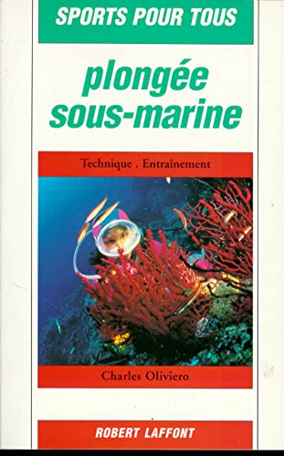 Beispielbild fr Sports pour tous : Plonge sous-marine zum Verkauf von Ammareal