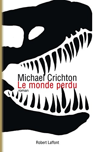 Stock image for Le monde perdu - Jurassic Park - tome 2 (02) (French Edition) for sale by Calliopebooks