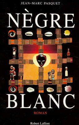 Beispielbild fr Ngre Blanc zum Verkauf von RECYCLIVRE