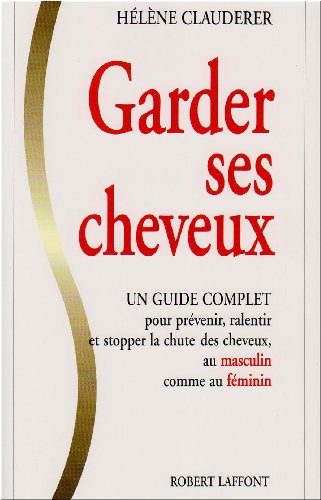 Beispielbild fr Garder ses cheveux zum Verkauf von Better World Books
