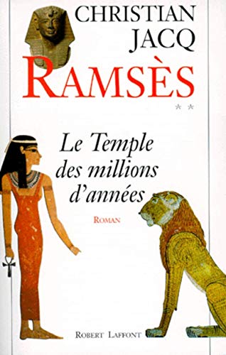 9782221081549: Ramss, tome 2 : Le Temple des millions d'annes