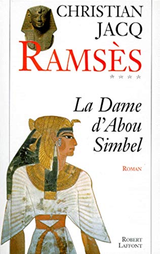 Stock image for Ramss, tome 4 : La Dame d'Abou Simbel for sale by Ammareal