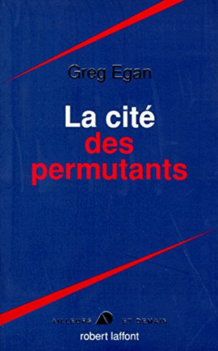 9782221081778: La Cit des permutants