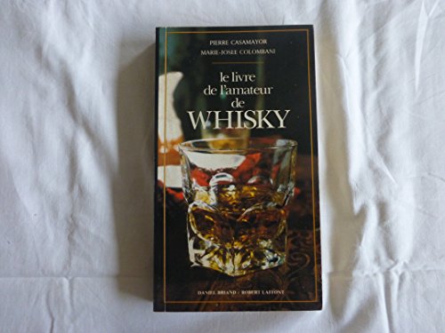 9782221082157: Livre de l'amateur de whisky - NE