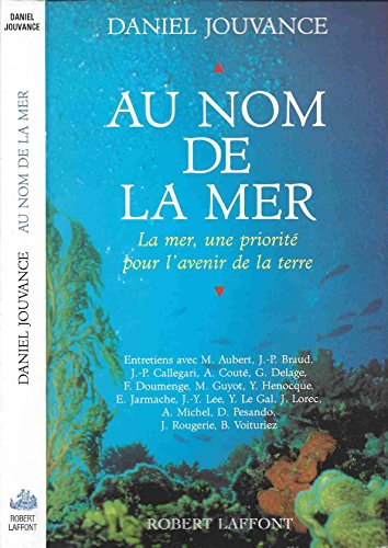9782221082317: Au nom de la mer: La mer, une priorité pour l'avenir de la terre (French Edition)