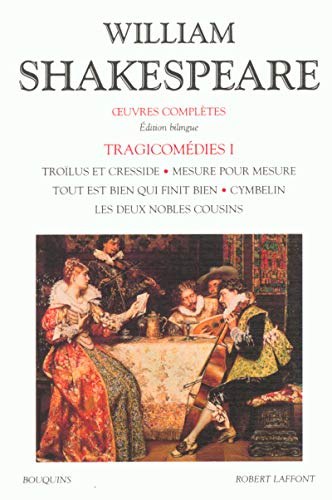 9782221082355: Shakespeare - Tragicomdies - tome 1 - Editions bilingue franais/anglais (01): Edition bilingue
