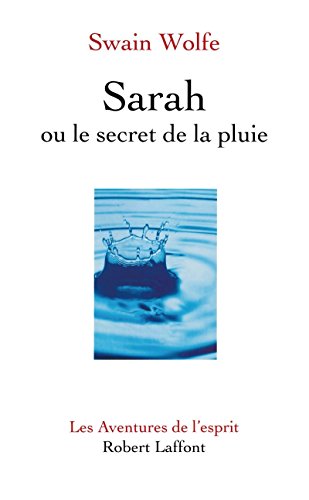 Stock image for Sarah ou le secret de la pluie for sale by Ammareal