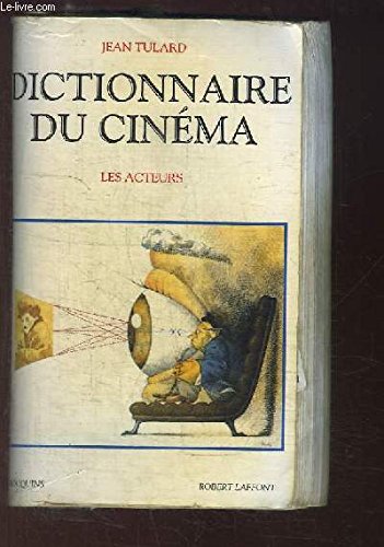 Stock image for Dictionnaire du cinma : Tome 2, Les acteurs for sale by Ammareal