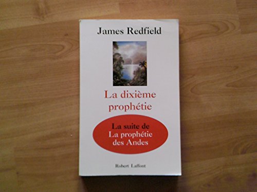 Beispielbild fr La Dixieme Revelation De La Prophetie Des Andes (French Edition) zum Verkauf von Better World Books