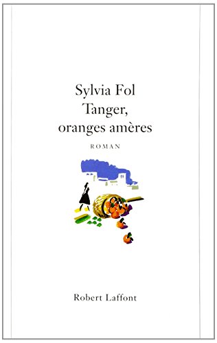 Beispielbild fr Tanger, oranges amres zum Verkauf von Ammareal