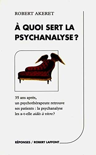 Stock image for A quoi sert la psychanalyse ? for sale by Ammareal