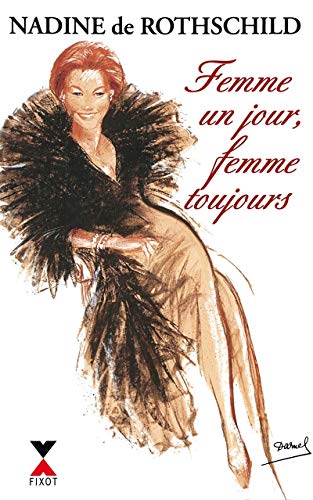 Stock image for Femme un jour, femme toujours for sale by Librairie Th  la page