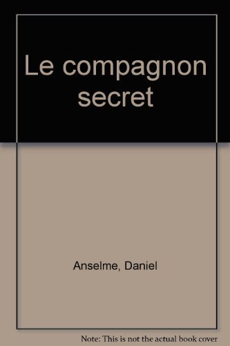 Stock image for Le Compagnon secret for sale by Ammareal