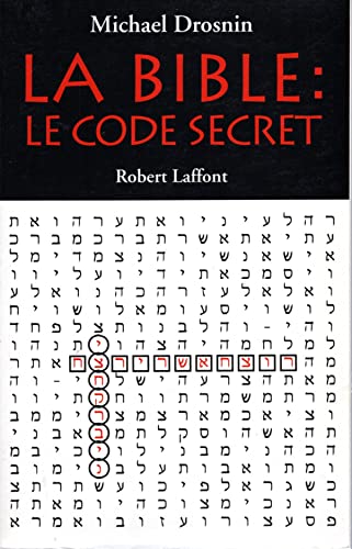 Stock image for La bible, le code secret for sale by A TOUT LIVRE