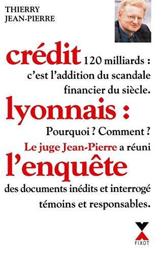 Stock image for Crdit Lyonnais: l'enqute for sale by A TOUT LIVRE