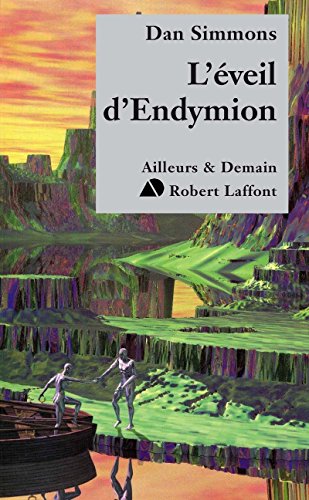 Stock image for Le cycle d'Hyprion, Tome 4 : L'veil d'Endymion for sale by Ammareal