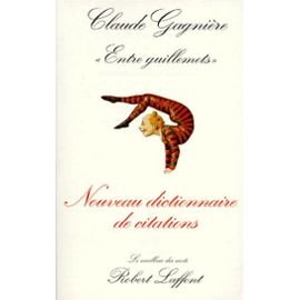 Stock image for Entre guillemets : Nouveau dictionnaire de citations for sale by medimops
